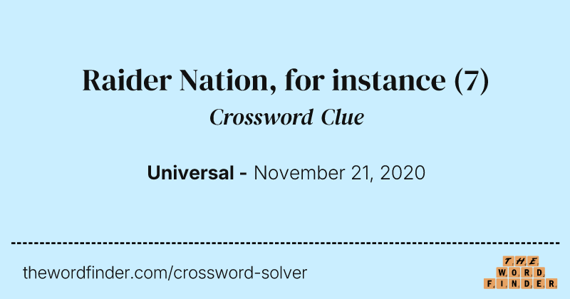 Raider Nation, for instance crossword clue image