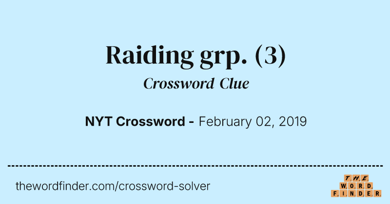 Raiding grp. crossword clue image