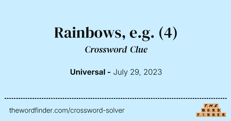 Rainbows, e.g. crossword clue image