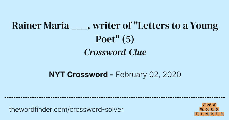 Rainer Maria ___, writer of "Letters to a Young Poet" crossword clue image
