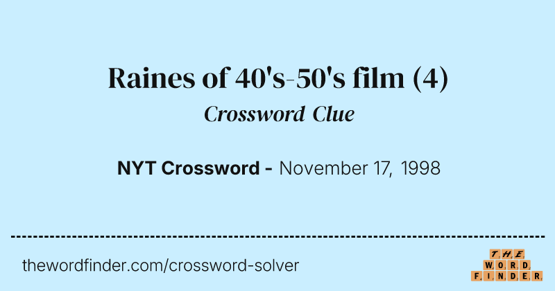 Raines of 40's-50's film crossword clue image