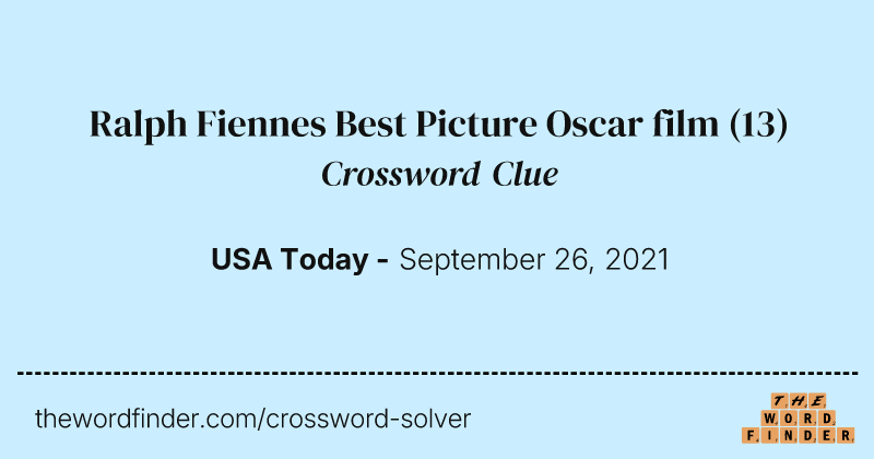 Ralph Fiennes Best Picture Oscar film crossword clue image
