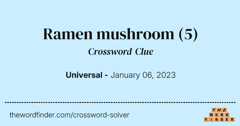 Ramen mushroom crossword clue image