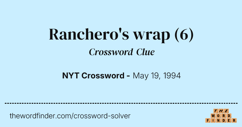 Ranchero's wrap crossword clue image