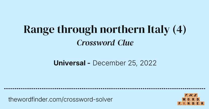 Range through northern Italy crossword clue image