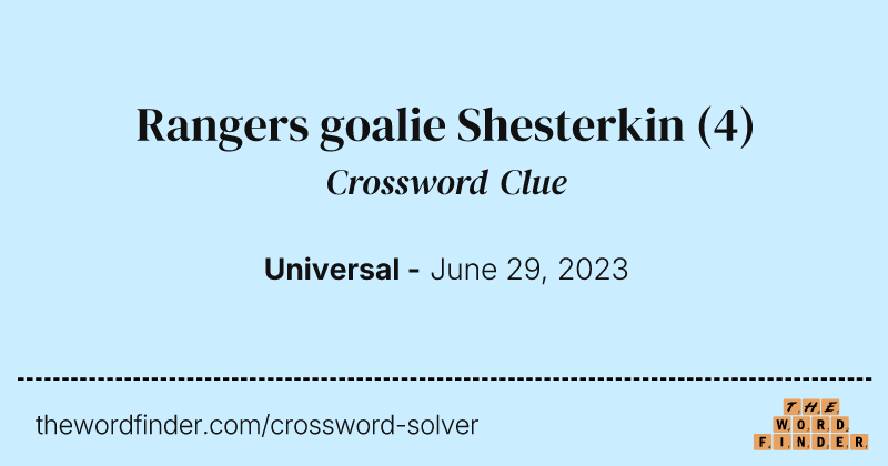 Rangers goalie Shesterkin crossword clue image