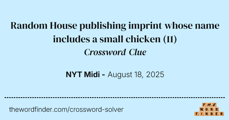Random House publishing imprint whose name includes a small chicken crossword clue image