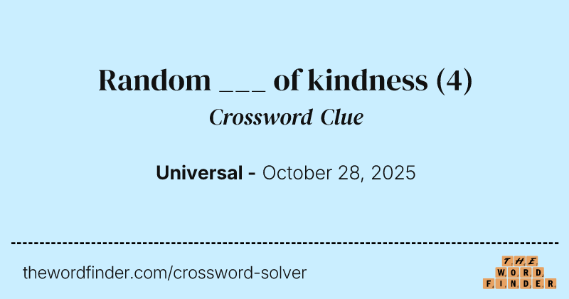 Random ___ of kindness crossword clue image