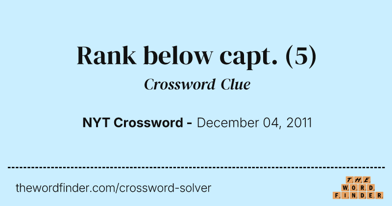 Rank below capt. crossword clue image