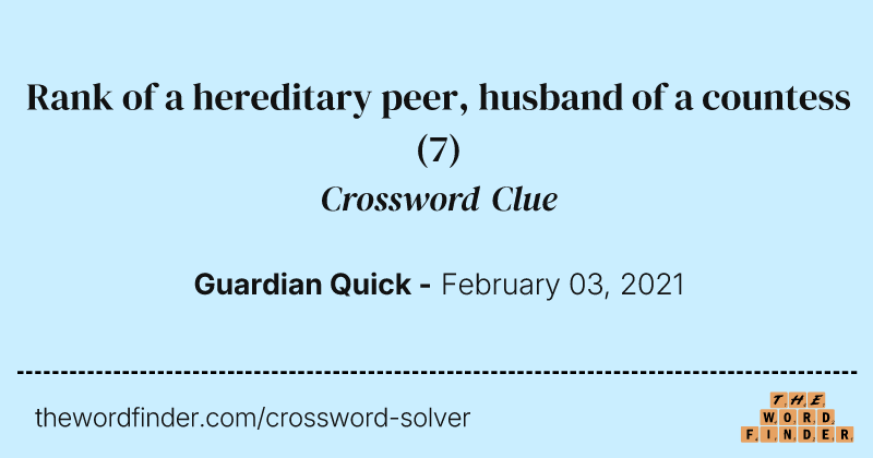 Rank of a hereditary peer, husband of a countess crossword clue image