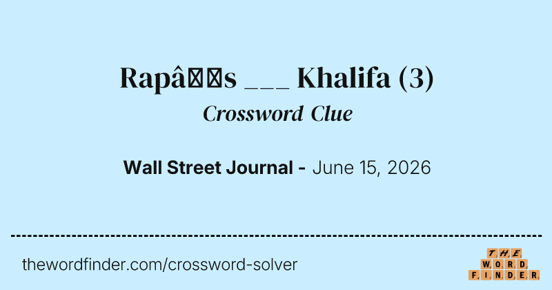 Rap’s ___ Khalifa crossword clue image