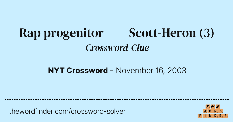 Rap progenitor ___ Scott-Heron crossword clue image