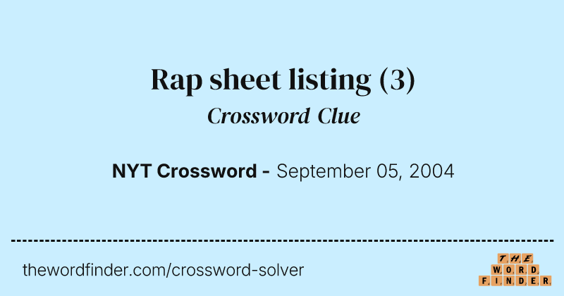 Rap sheet listing crossword clue image