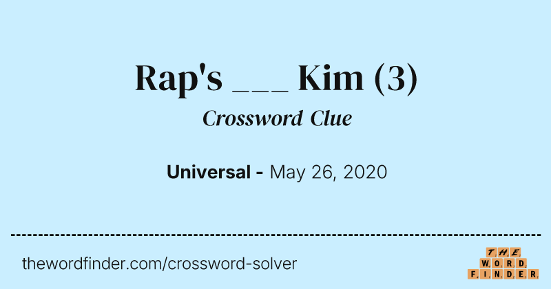 Rap's ___ Kim crossword clue image