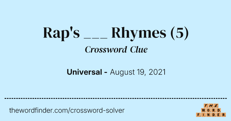 Rap's ___ Rhymes crossword clue image
