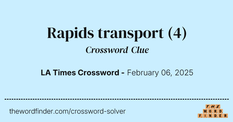Rapids transport crossword clue image