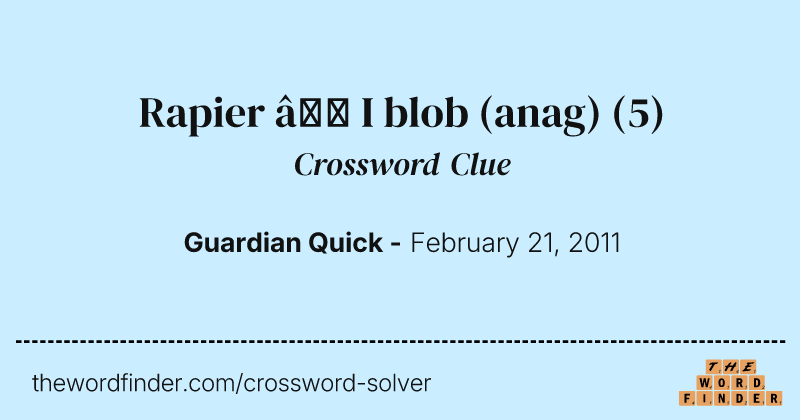 Rapier — I blob (anag) crossword clue image