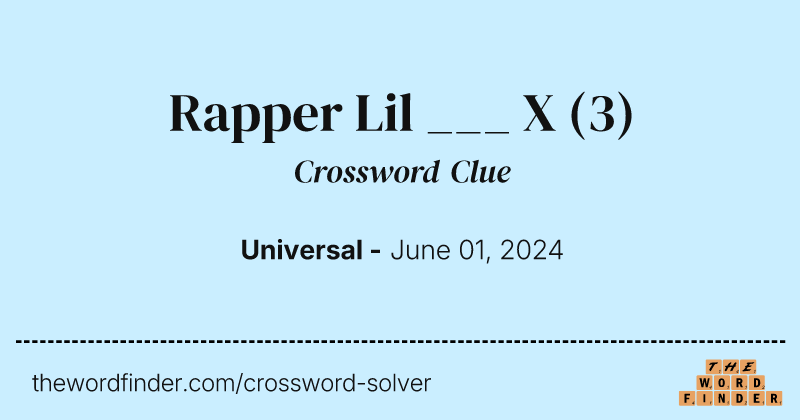 Rapper Lil ___ X crossword clue image