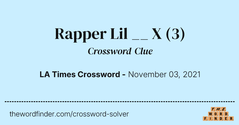 Rapper Lil __ X crossword clue image
