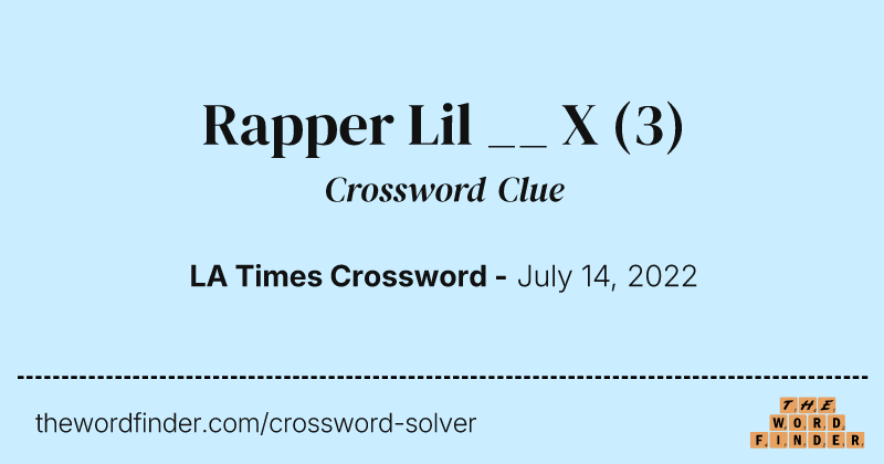 Rapper Lil __ X crossword clue image