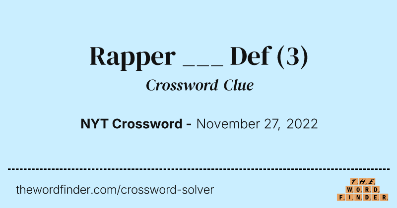 Rapper ___ Def crossword clue image