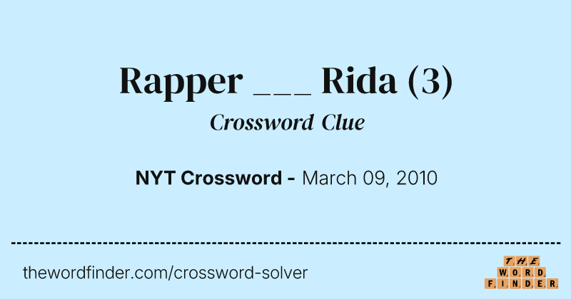 Rapper ___ Rida crossword clue image