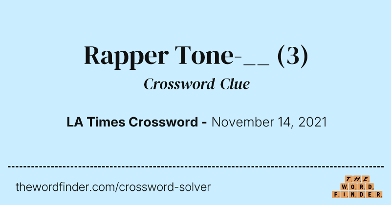 Rapper Tone-__ crossword clue image