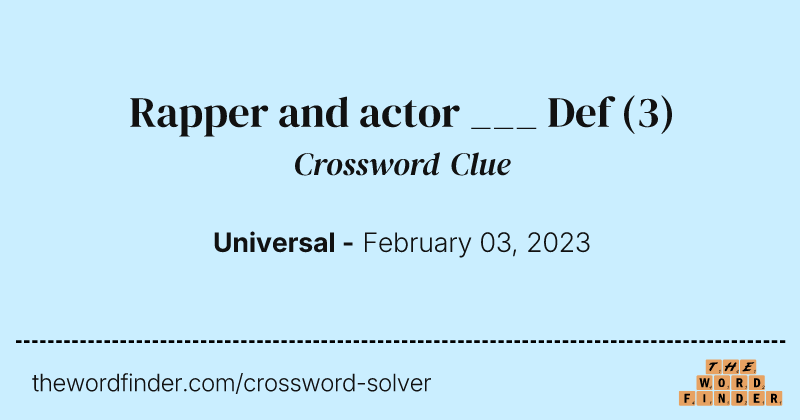 Rapper and actor ___ Def crossword clue image