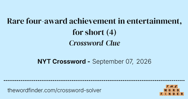 Rare four-award achievement in entertainment, for short crossword clue image