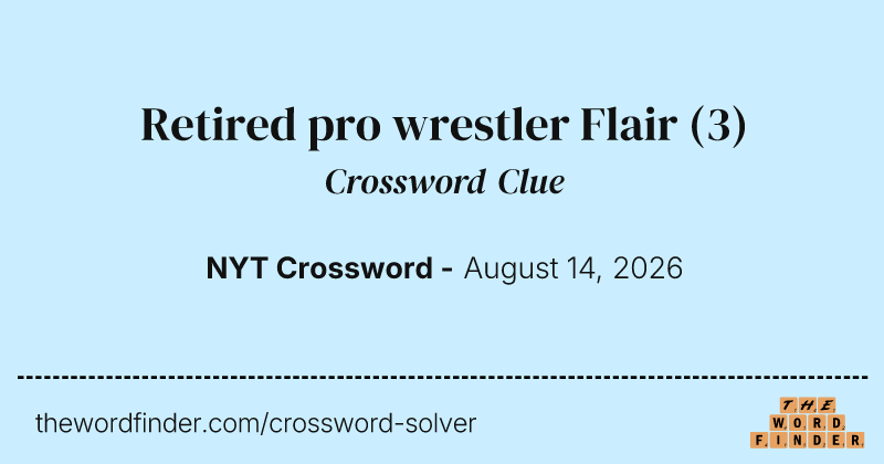 Retired pro wrestler Flair crossword clue image