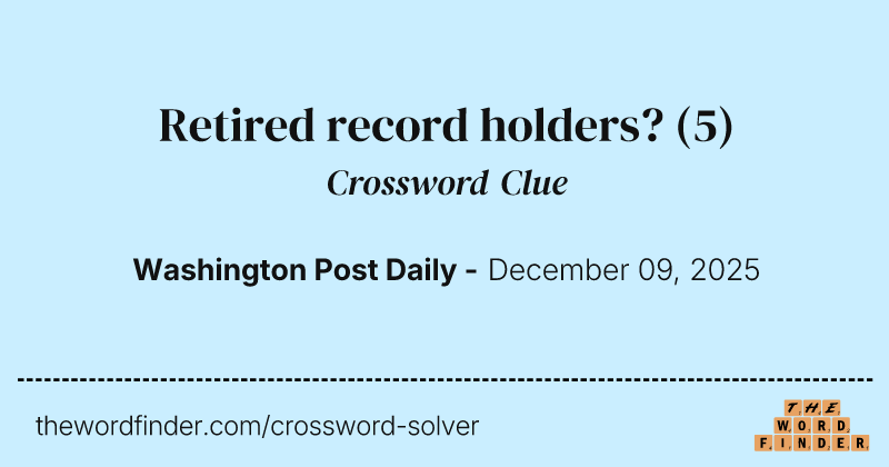 Retired record holders? crossword clue image