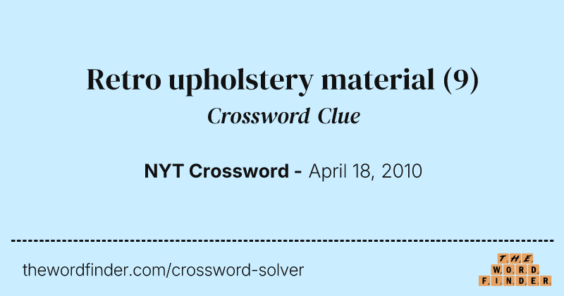 Retro upholstery material crossword clue image