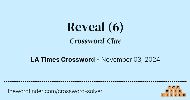 Reveal crossword clue image