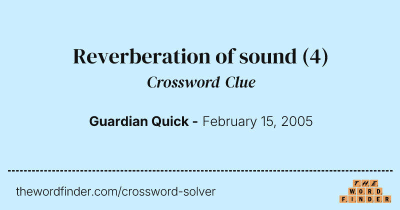 Reverberation of sound crossword clue image