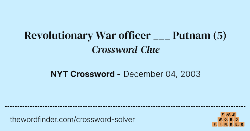 Revolutionary War officer ___ Putnam crossword clue image