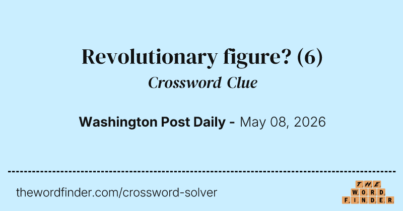Revolutionary figure? crossword clue image
