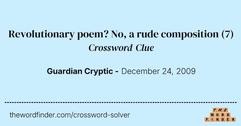 Revolutionary poem? No, a rude composition crossword clue image