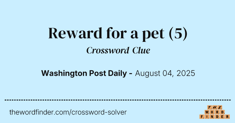 Reward for a pet crossword clue image