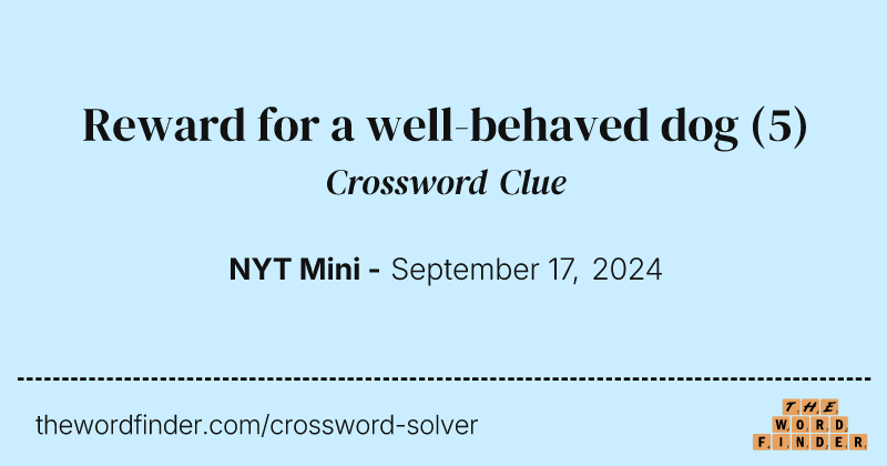 Reward for a well-behaved dog crossword clue image