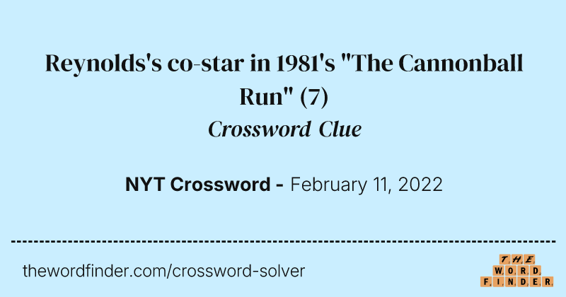 Reynolds's co-star in 1981's "The Cannonball Run" crossword clue image