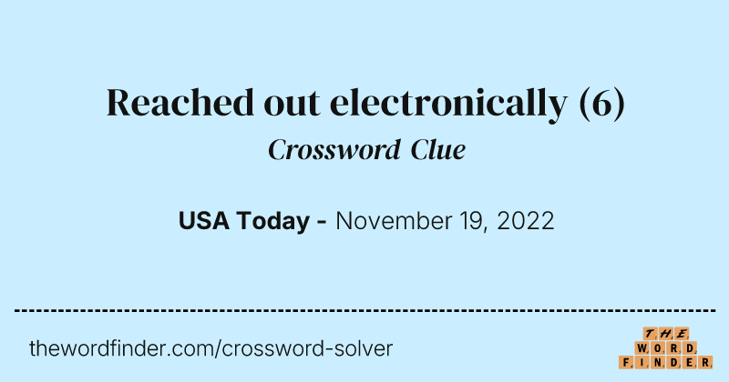 Reached out electronically crossword clue image