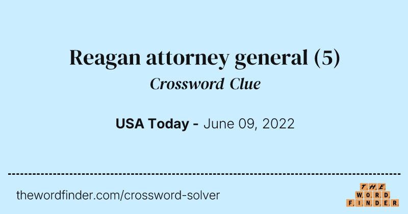 Reagan attorney general crossword clue image