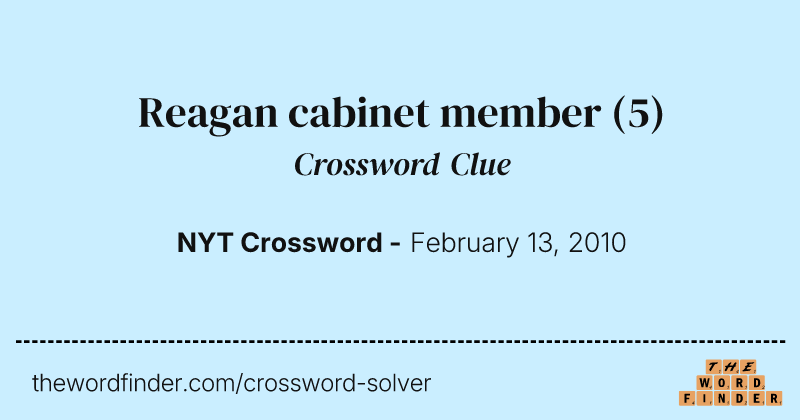Reagan cabinet member crossword clue image