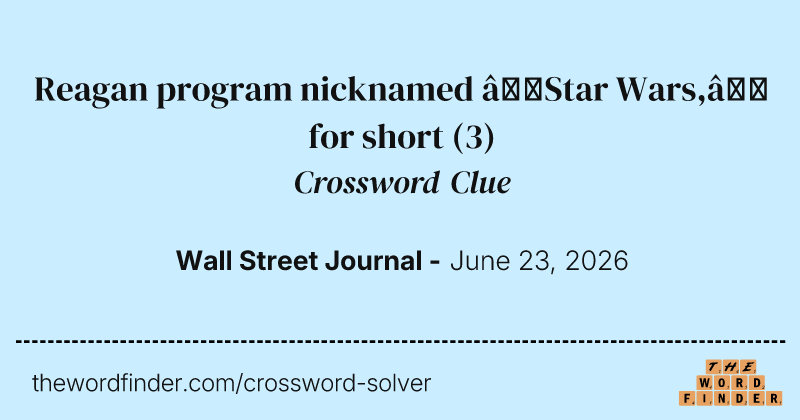 Reagan program nicknamed “Star Wars,” for short crossword clue image