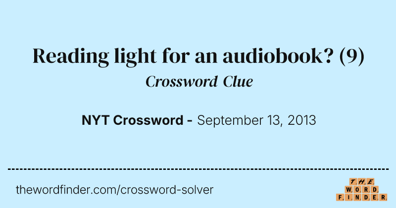 Reading light for an audiobook? crossword clue image