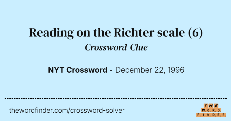 Reading on the Richter scale crossword clue image