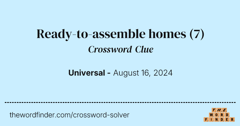 Ready-to-assemble homes crossword clue image