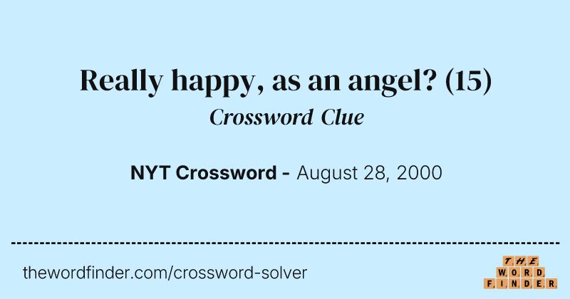 Really happy, as an angel? crossword clue image