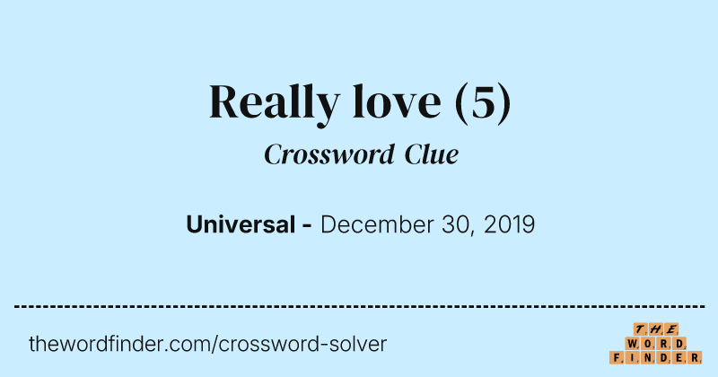 Really love crossword clue image