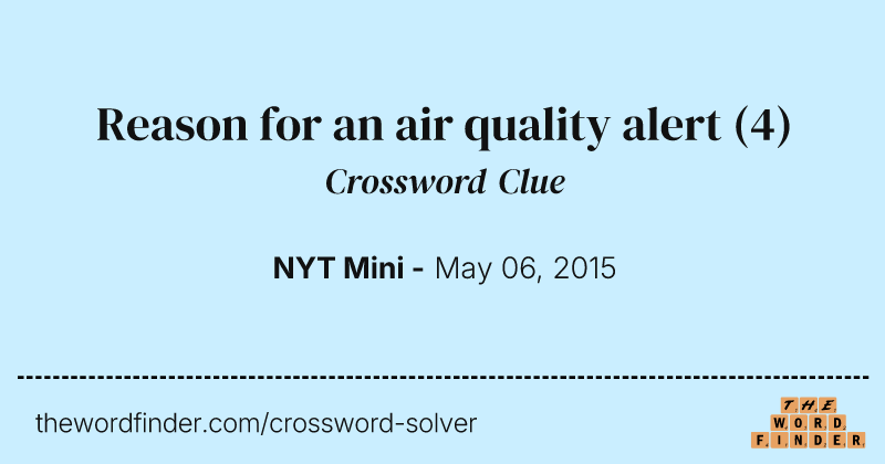Reason for an air quality alert crossword clue image